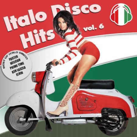 Обложка Italo Disco Hits Vol.6 (2015) MP3