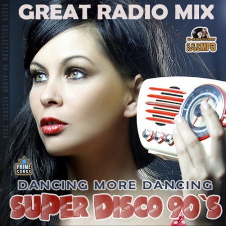 Обложка Super Disco 90s: Great Radio Mix (2016) MP3