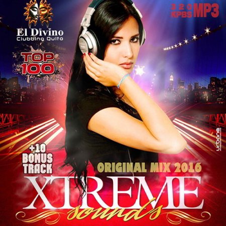 Обложка Xtreme Sounds: Original Mix (2016) MP3