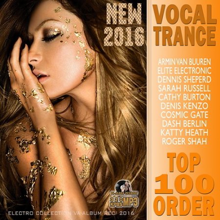 Обложка Top 100 Order: Vocal Trance (2016) MP3