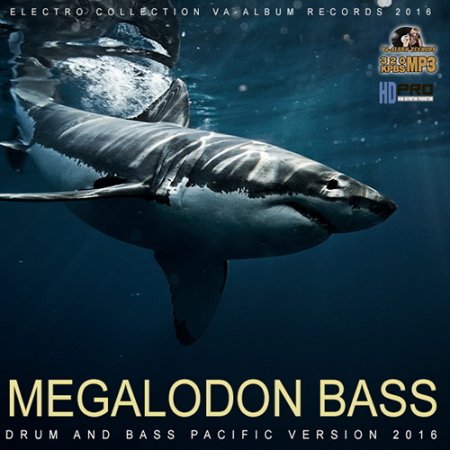 Обложка Megalodon Bass: Drum And Bass Pacific (2016) MP3