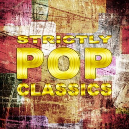 Обложка Strictly Pop Classics (2016) MP3
