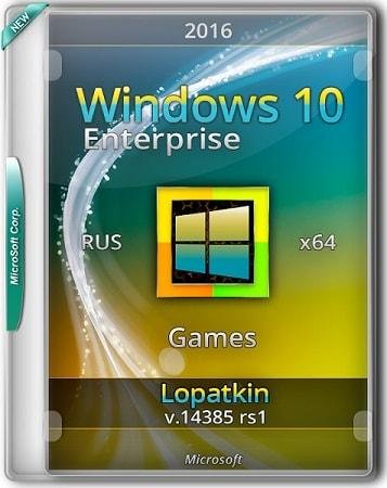 Обложка Windows 10 Enterprise v.14385 rs1 Games by Lopatkin (2016) x64/RUS