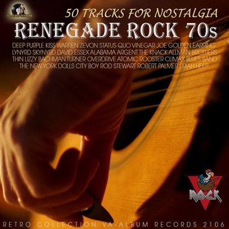 Обложка Renegade Rock 70s (2016) MP3