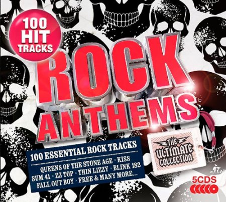 Обложка Rock Anthems - The Ultimate Collection (2016) MP3