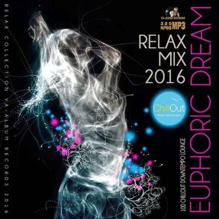 Обложка Euphoric Dream: Relax Mix (2016) MP3