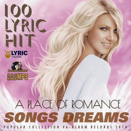 Обложка Songs Dreams: A Place Of Romance (2016) MP3