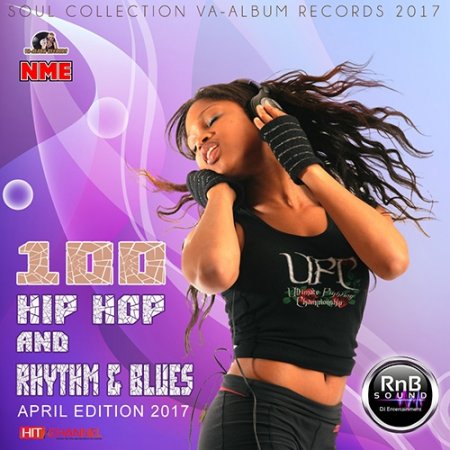 Обложка 100 Hip Anb Rhythm & Blues: April Edition (2017) MP3