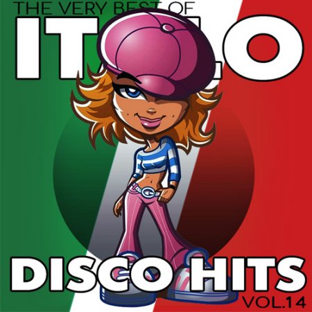 Обложка Italo Disco Hits Vol.14 (2017) MP3