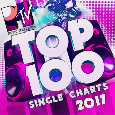 Обложка MTV Top 100 Single Charts (2017) MP3