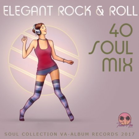 Обложка Elegant Rock And Roll (2017) MP3