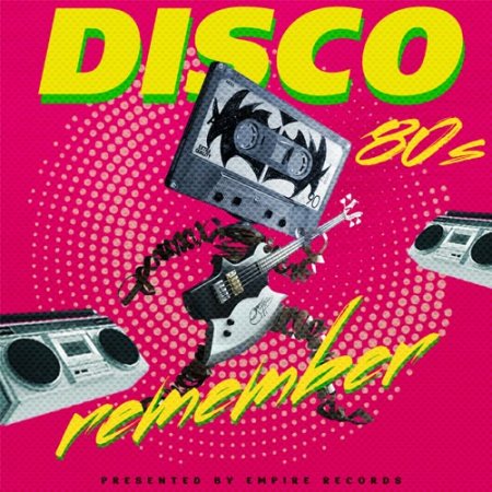 Обложка Remember Disco 80s (2018) Mp3