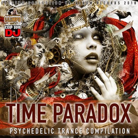 Обложка Time Paradox: Psy Trance Compilation (2018) Mp3