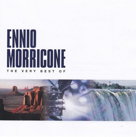 Обложка Ennio Morricone - The Very Best Of Ennio Morricone (FLAC/Mp3)