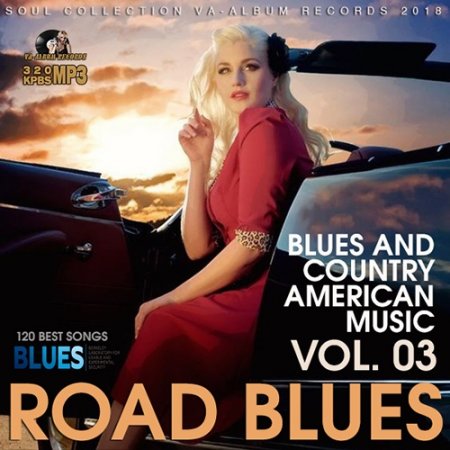 Обложка Road Blues Vol.03 (2018) Mp3