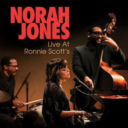 Обложка Norah Jones - Live At Ronnie Scott's (2018) FLAC/MP3