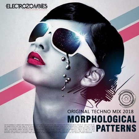 Обложка Morphological Patterns: Techno Electrozombies (2018) Mp3