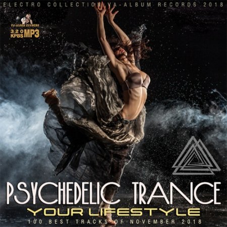 Обложка Your Lifestyle: Psychedelic Trance Music (2018) Mp3
