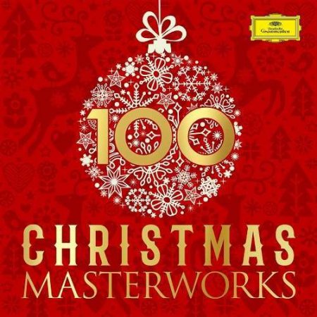 Обложка 100 Christmas Masterworks (2018) Мp3