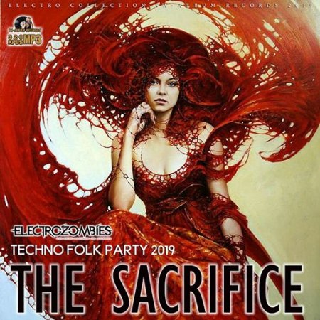 Обложка The Sacrifice: Techno Folk Party (2019) Mp3