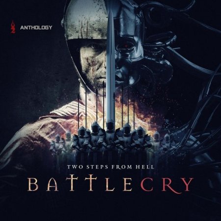 Обложка Two Steps from Hell - Battlecry Anthology (2-CD) (2019) MP3