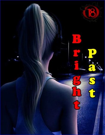 Обложка Светлое прошлое / Bright Past (2019) RUS/ENG