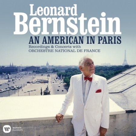 Обложка Leonard Bernstein - An American in Paris (2018) Mp3