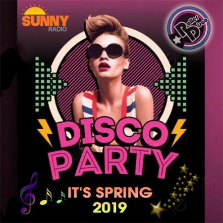 Обложка It's Spring Disco Party (2019) Mp3