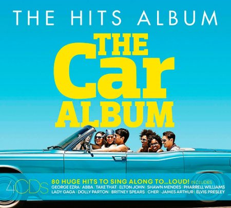 Обложка The Hits Album - The Car Album (2019) Mp3
