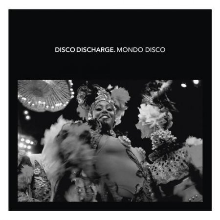 Обложка Disco Discharge: Mondo Disco (2CD Set) (2011) FLAC
