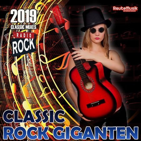 Обложка Classic Rock Giganten (2019) Mp3