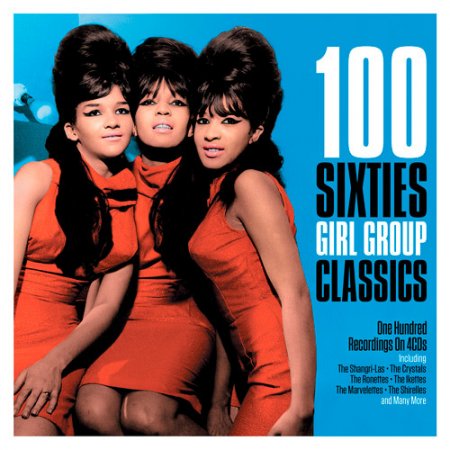 Обложка 100 Sixties Girl Group Classics (4CD) (2019) Mp3