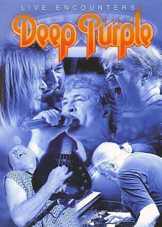 Обложка Deep Purple - Live Encounters (1996) DVDRip