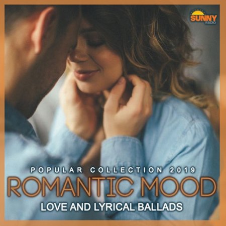 Обложка Romantic Mood: Love And Lyrical Ballads (2019) Mp3