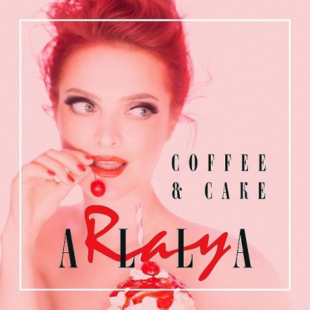 Обложка Alla Ray - Coffee & Cake (Digital Album) (2019) FLAC