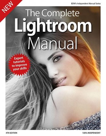 Обложка The Complete Lightroom Manual – 4th Edition 2019 (PDF)