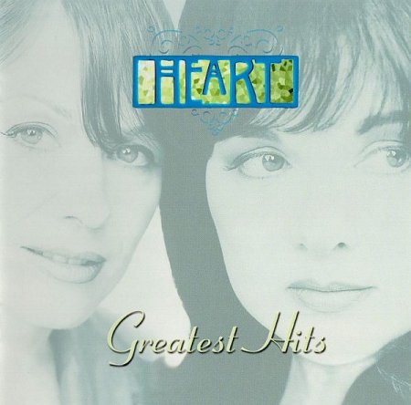 Обложка Heart - Greatest Hits (2000) FLAC