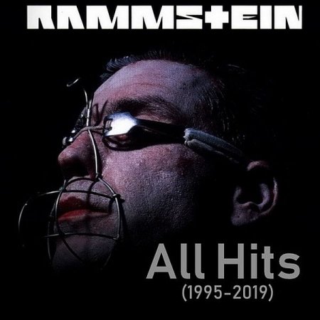 Обложка Rammstein - All Hits (1995-2019) Mp3