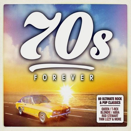 Обложка 70s Forever: The Ultimate Rock And Pop Classics (3CD) Mp3