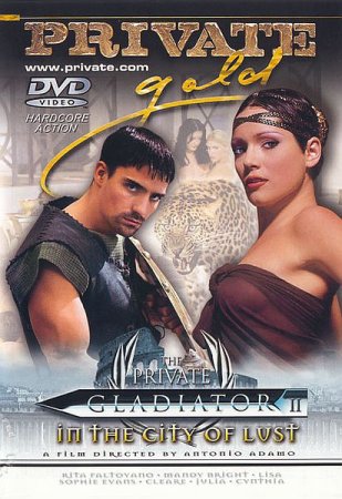 Обложка The Private Gladiator 2. In the City of Lust / Гладиатор 2. Город страсти (2004) DVDRip (с русским переводом)
