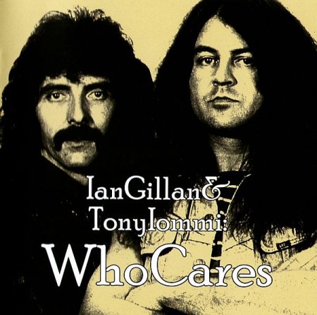 Обложка Ian Gillan & Tony Iommi - WhoCares (2012) (2CD) FLAC