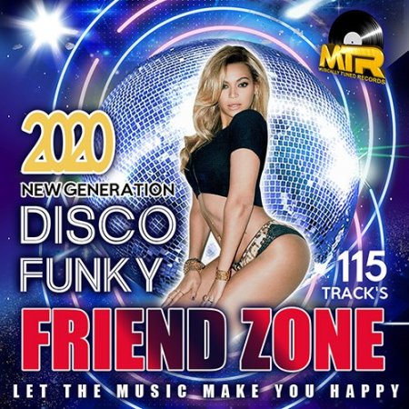 Обложка Friend Zone: Disco Funky Mix (2020) Mp3