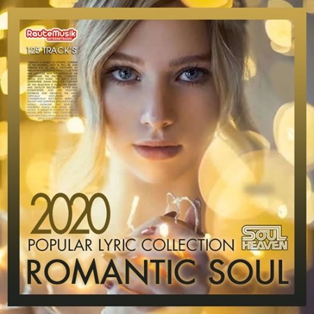 Обложка Romantic Soul: Popular Lyric Collection (2020) Mp3