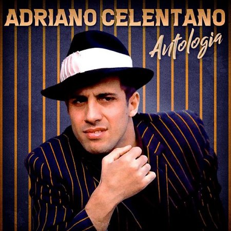 Обложка Adriano Celentano - Antologia (Remastered) Mp3