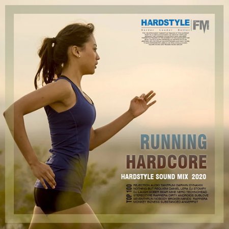 Обложка Running Hardcore - Hardstyle Sound Mix (2020) Mp3