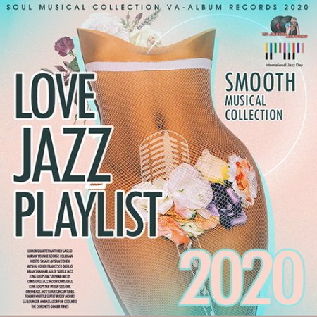 Обложка Love Jazz Playlist: Smooth Musical Collection (2020) Mp3