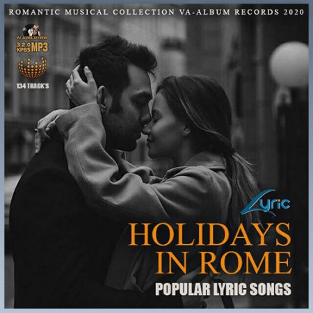 Обложка Holidays In Rome - Pop Lyric Songs (2020) Mp3