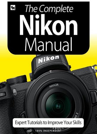 Обложка The Complete Nikon Manual 6th Edition 2020 (PDF)