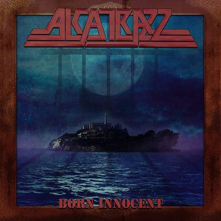 Обложка Alcatrazz - Born Innocent (2020) FLAC