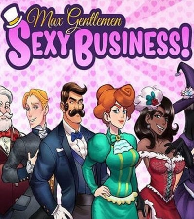 Обложка Макс Джентельмены сексуальный бизнес / Max Gentlemen Sexy Business! (RUS) (2020) PC